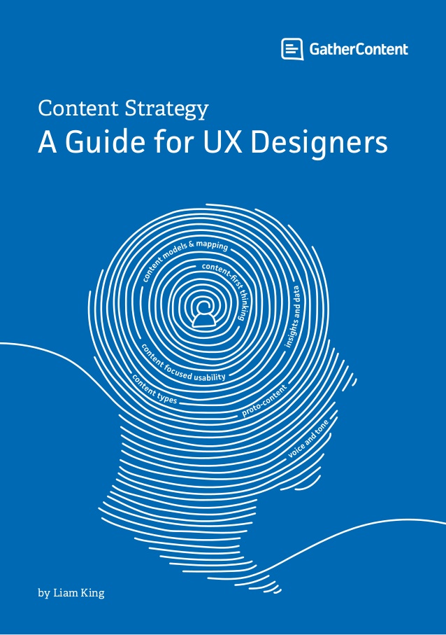 Content Strategy A Guide for UX Designers